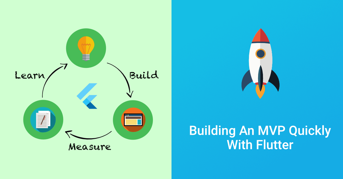 Building an MVP Quickly With Flutter