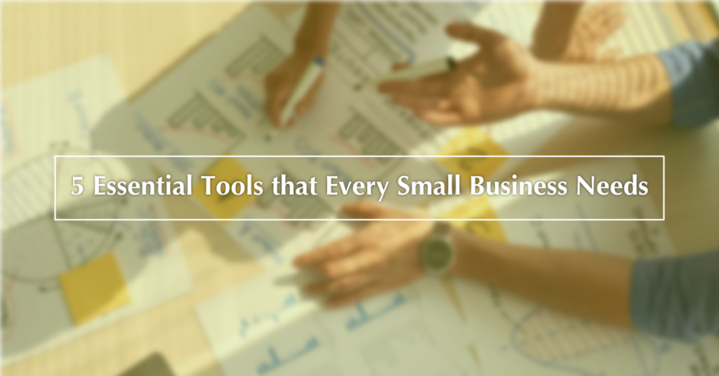 5 Software that Every Small Business Needs