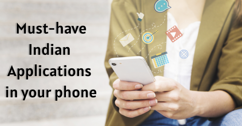 Must have Indian apps